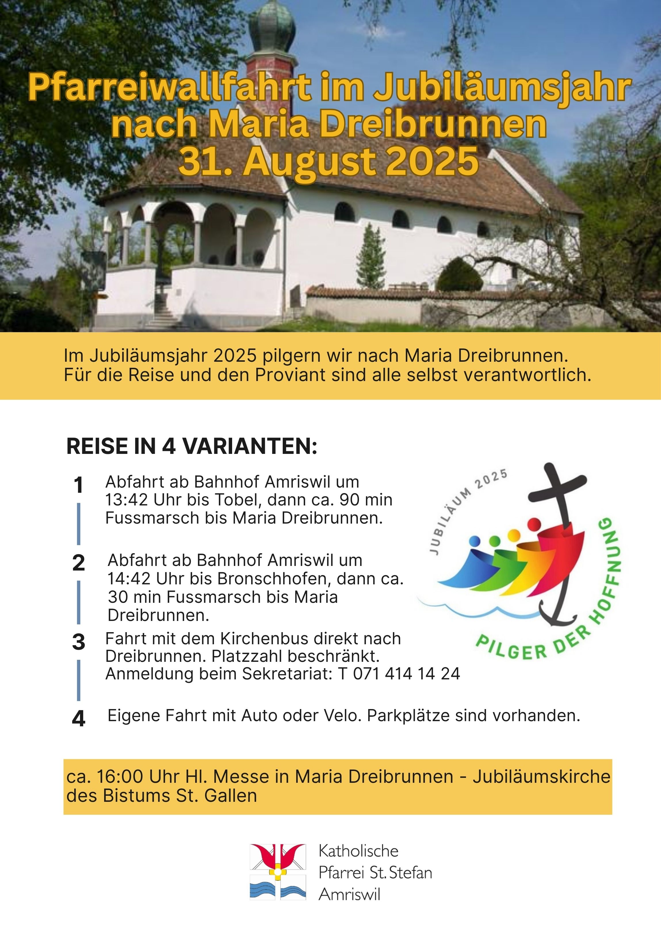 Pfarreiwallfahrt nach Maria Dreibrunnen 